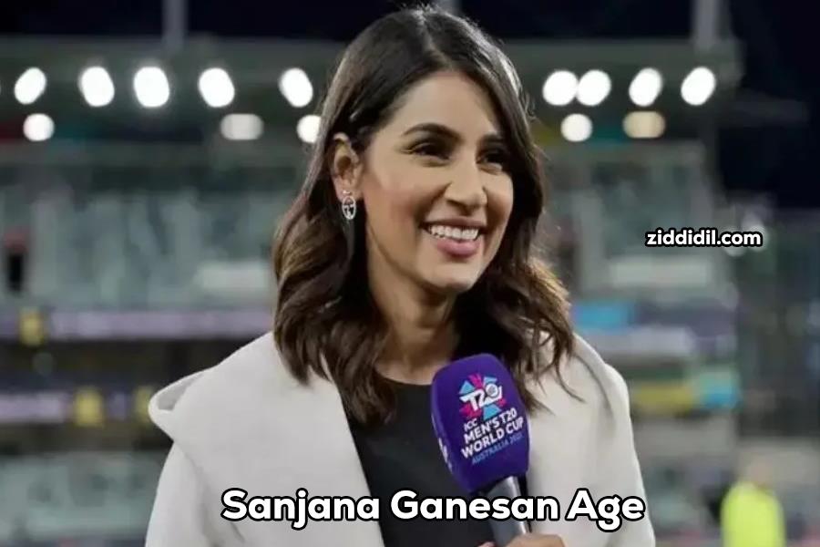 Sanjana Ganesan Age and Why People Are Curious